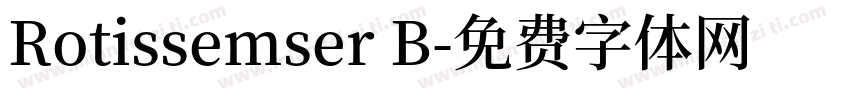 Rotissemser B字体转换